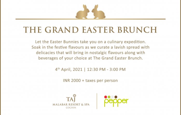Taj Malabar invites you to The Grand Easter Brunch