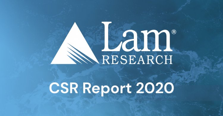 Lam Research Sets Goal to Operate at 100% Renewable Energy by 2030, Achieve Carbon Net Zero by 2050.