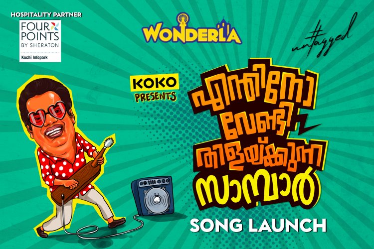 Untagged's new song Enthino Vendi Thilakunna Sambar released by Salim Kumar  on March 18th - Kochi Day