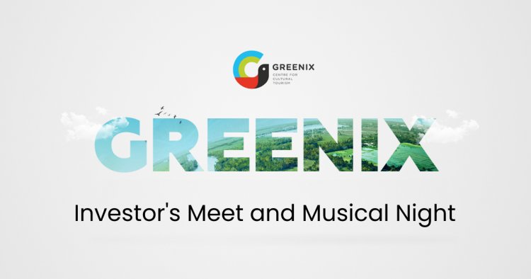 Greenix Village conducted Investors Meet and Musical Night by Untagged