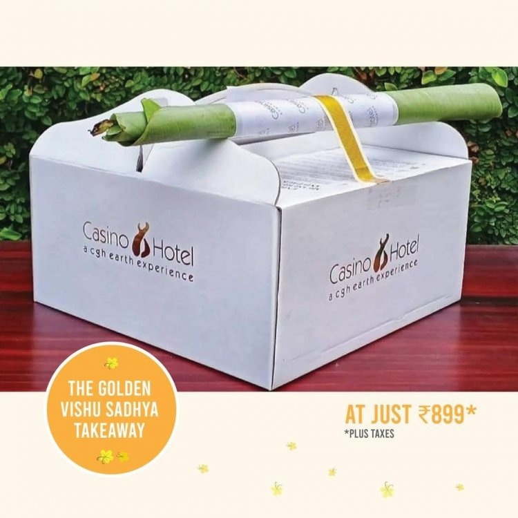 The golden Vishu Sadhya takeaway by Casino Hotel