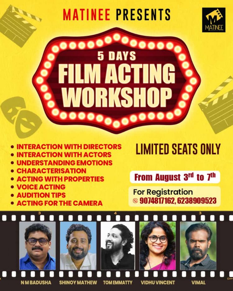 MATINEE PRESENTS 5 DAYS FILM ACTING WORKSHOP
