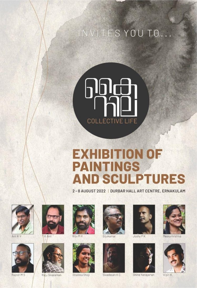 കൈ നില  COLLECTIVE LIFE - EXHIBITION OF PAINTINGS AND SCULPTURES